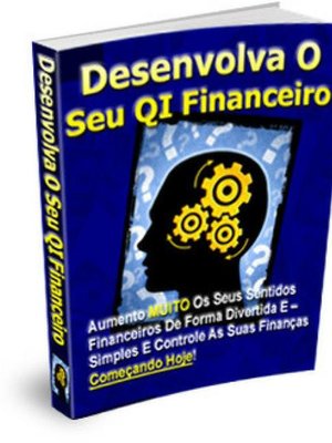 cover image of Desenvolva O Seu QI Financeiro